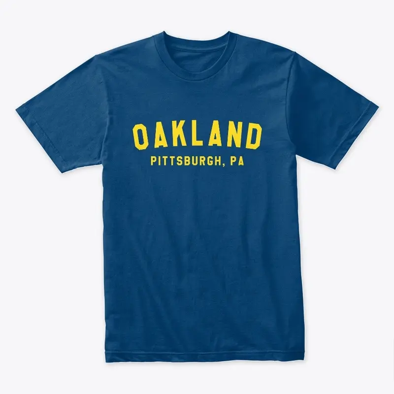 Oakland...the one in Pittsburgh